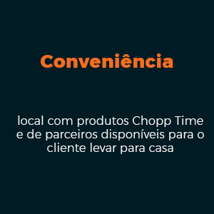 chopptime-conveniencia